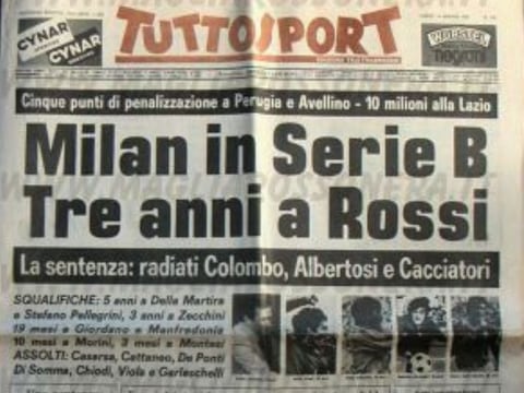 Se rememora uno de los escándalos de corrupción más grandes de las series A y B de Italia, por el que casi desaparece el AC Milan 