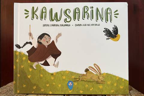 ‘Kawsarina’, un viaje por los sonidos ancestrales que la autora Samay Cañamar plasma en su libro de cuentos