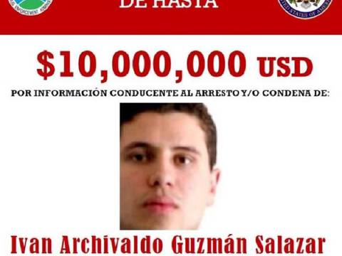 Por qué Iván Archivaldo Guzmán y estos otros ocho miembros de Los Chapitos encabezan la lista negra de la DEA