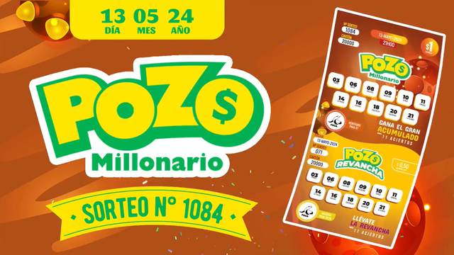 Pozo Millonario - sorteo 1084: Estos son los números ganadores del lunes, 13 de mayo de 2024