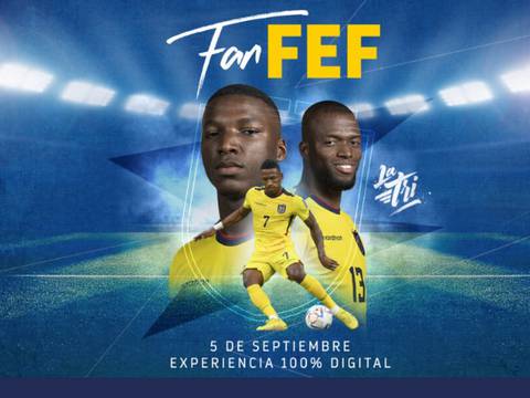 Selección de Ecuador: los pasos para registrarse y comprar las entradas en el portal web FanFEF