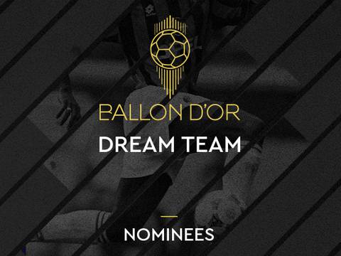 France Football presenta los nominados al Balón de Oro Dream Team