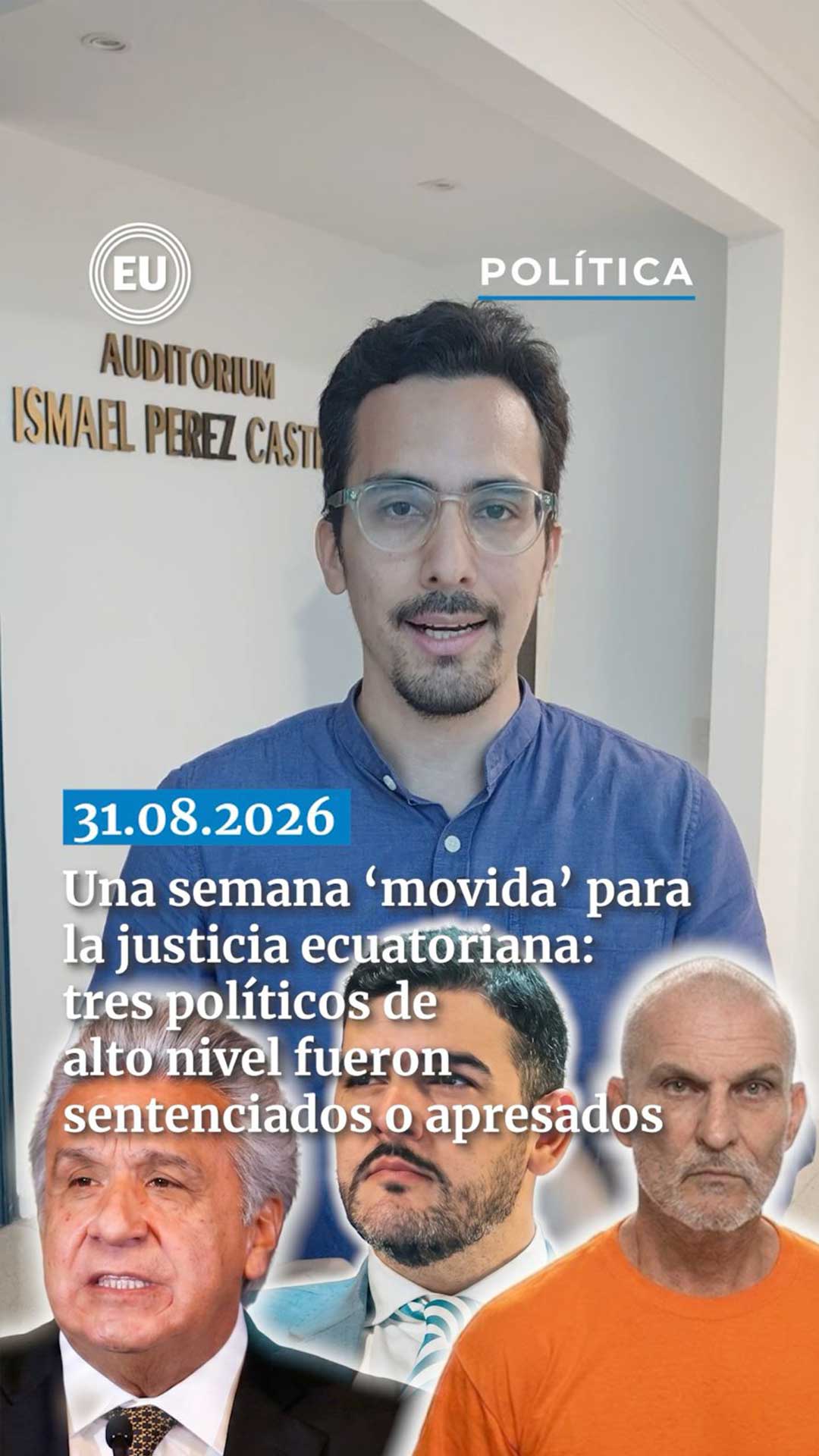 Una semana 'movida' para la justicia ecuatoriana