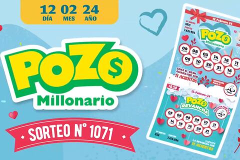 Pozo Millonario - sorteo 1071: Estos son los números ganadores del lunes, 12 de febrero de 2024